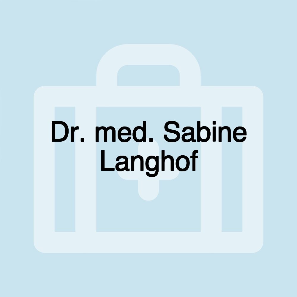 Dr. med. Sabine Langhof