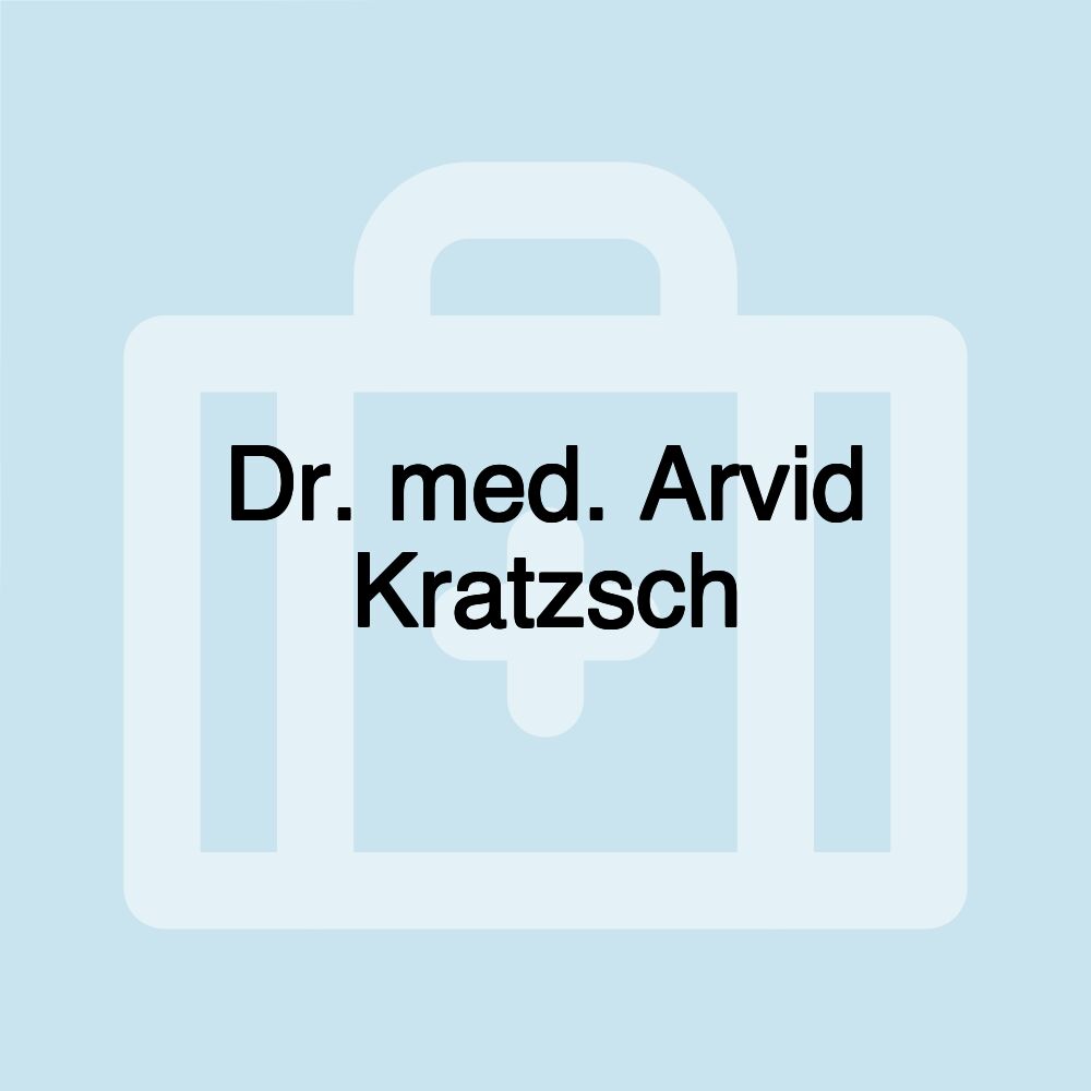 Dr. med. Arvid Kratzsch