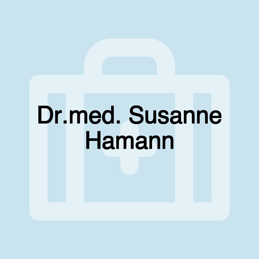 Dr.med. Susanne Hamann