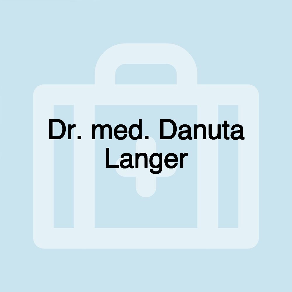 Dr. med. Danuta Langer