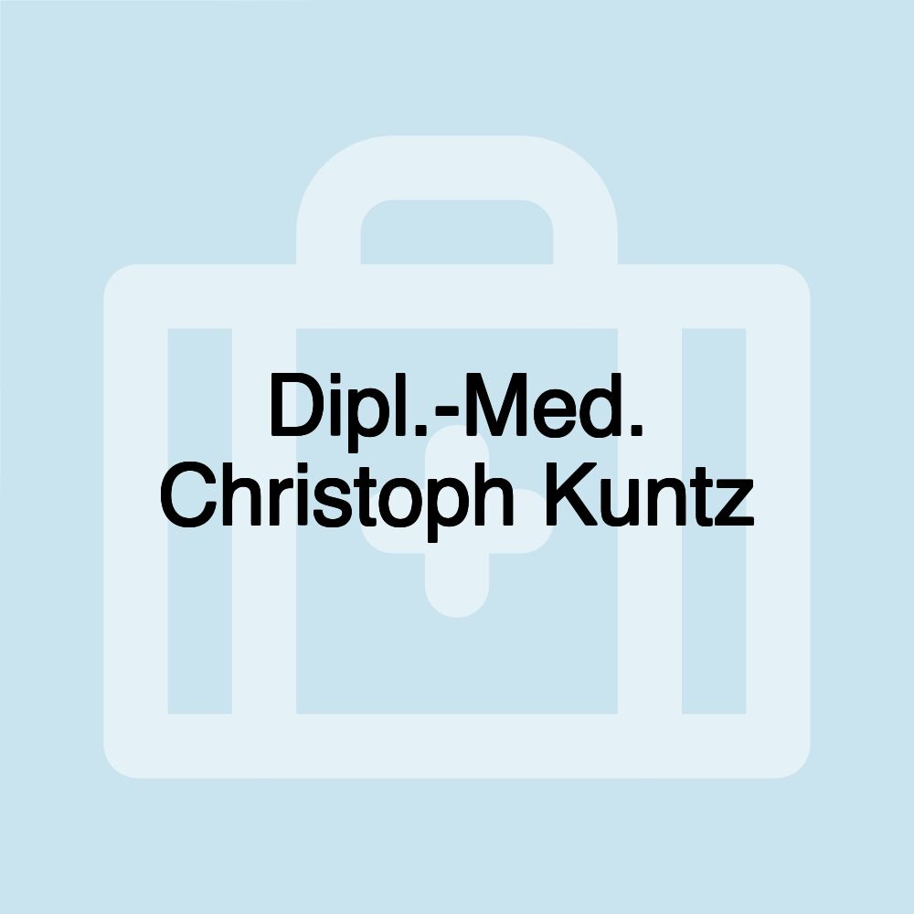 Dipl.-Med. Christoph Kuntz