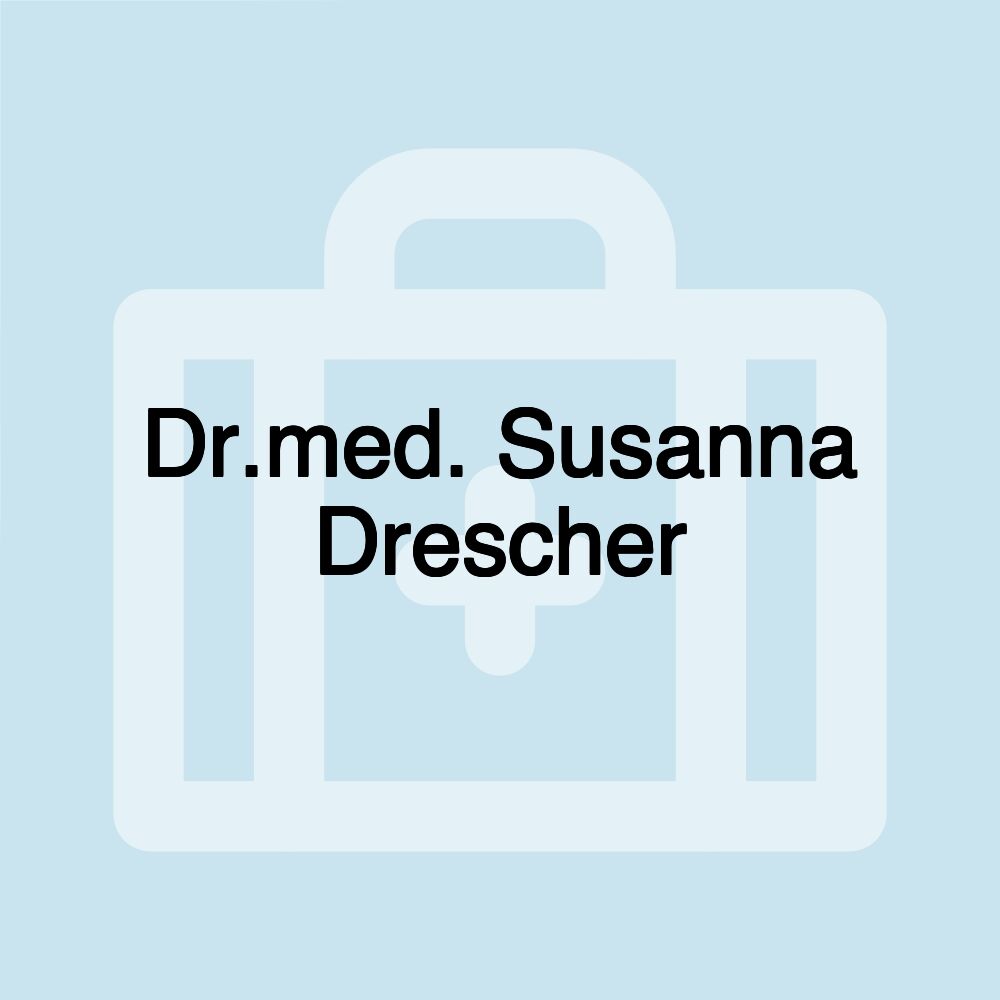 Dr.med. Susanna Drescher