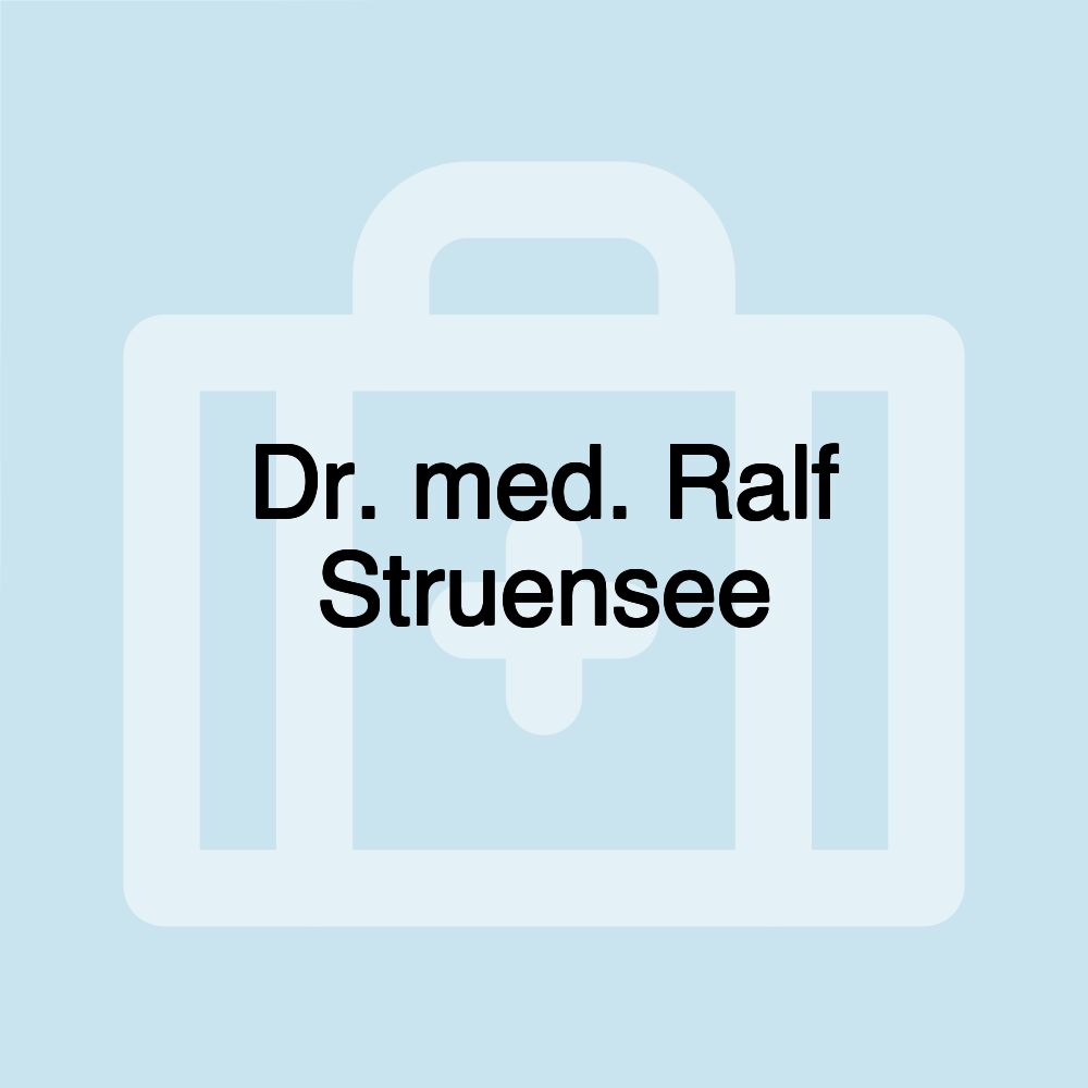 Dr. med. Ralf Struensee