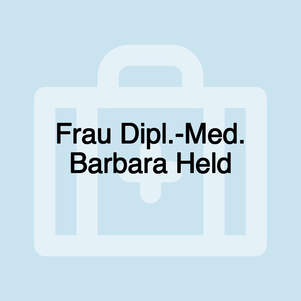 Frau Dipl.-Med. Barbara Held