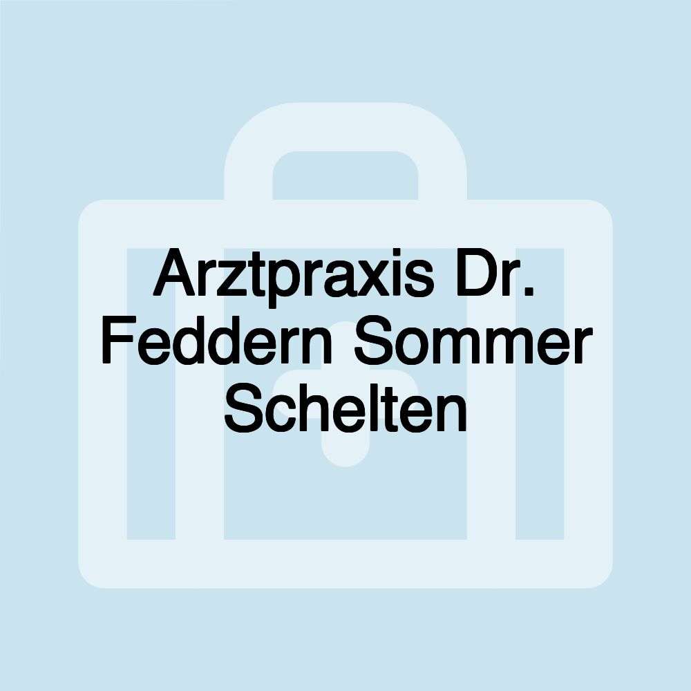 Arztpraxis Dr. Feddern Sommer Schelten