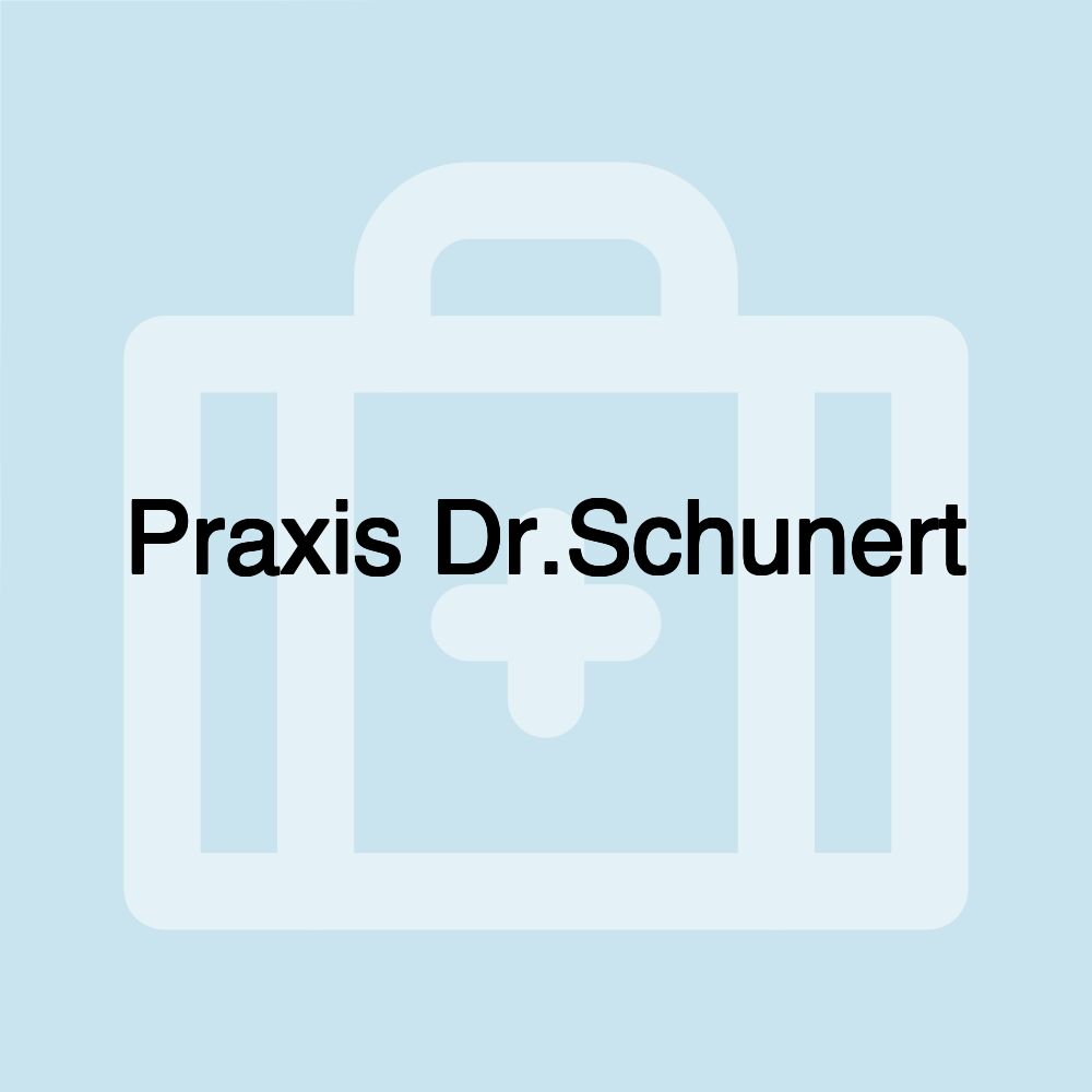 Praxis Dr.Schunert