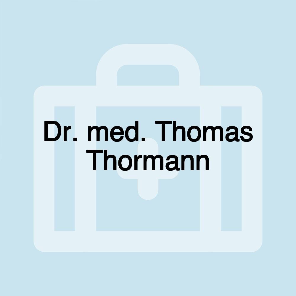 Dr. med. Thomas Thormann