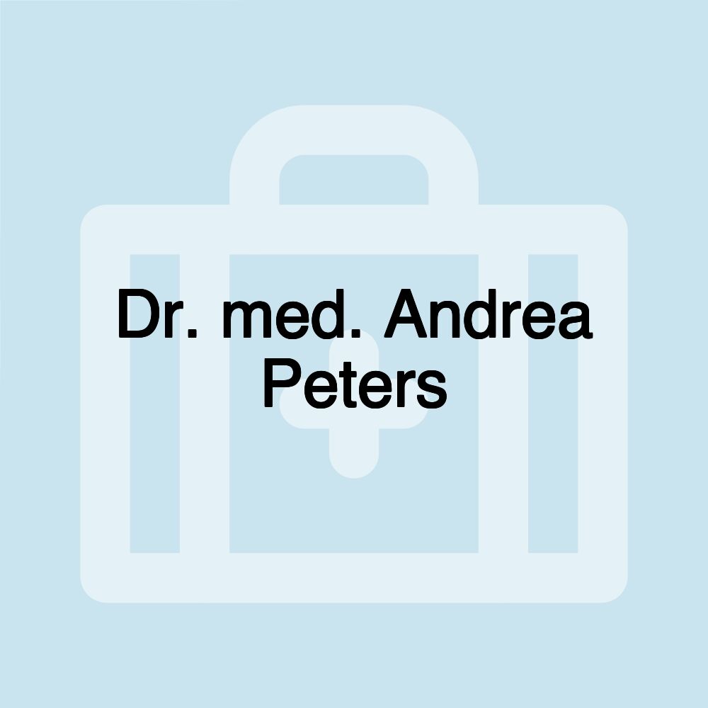 Dr. med. Andrea Peters