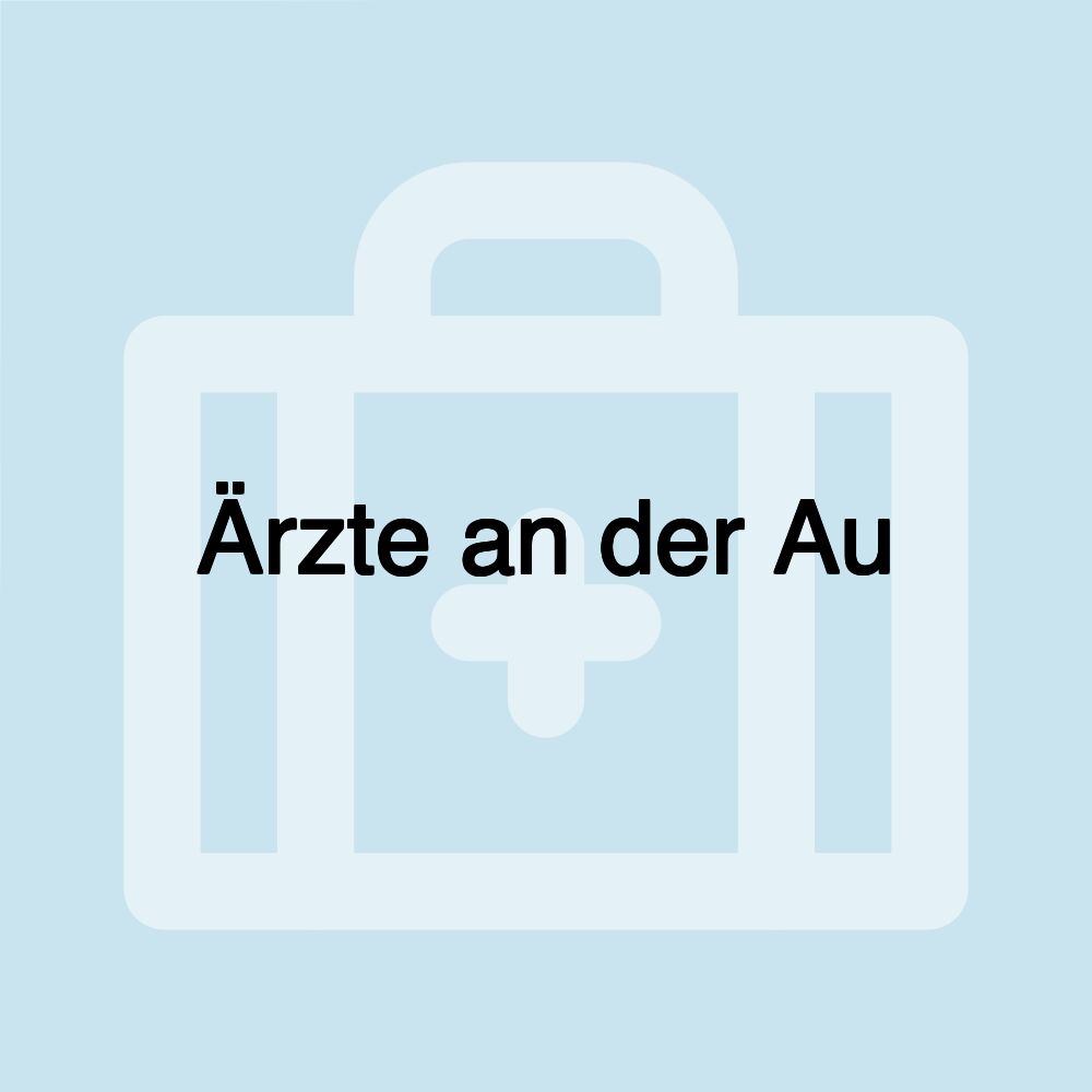 Ärzte an der Au