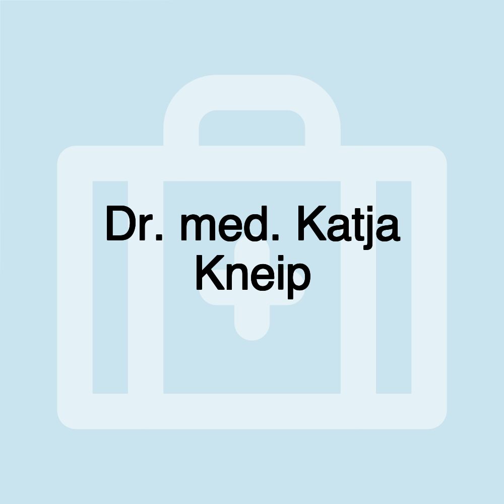 Dr. med. Katja Kneip