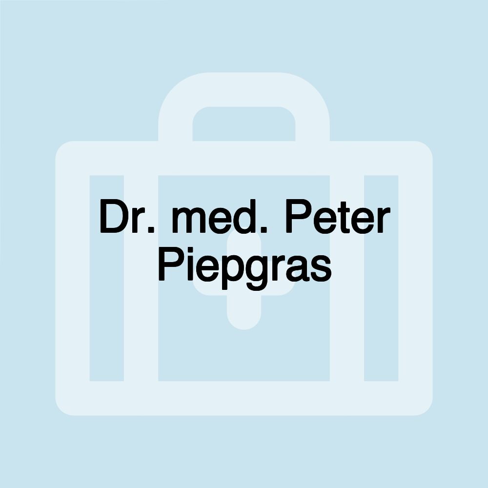 Dr. med. Peter Piepgras