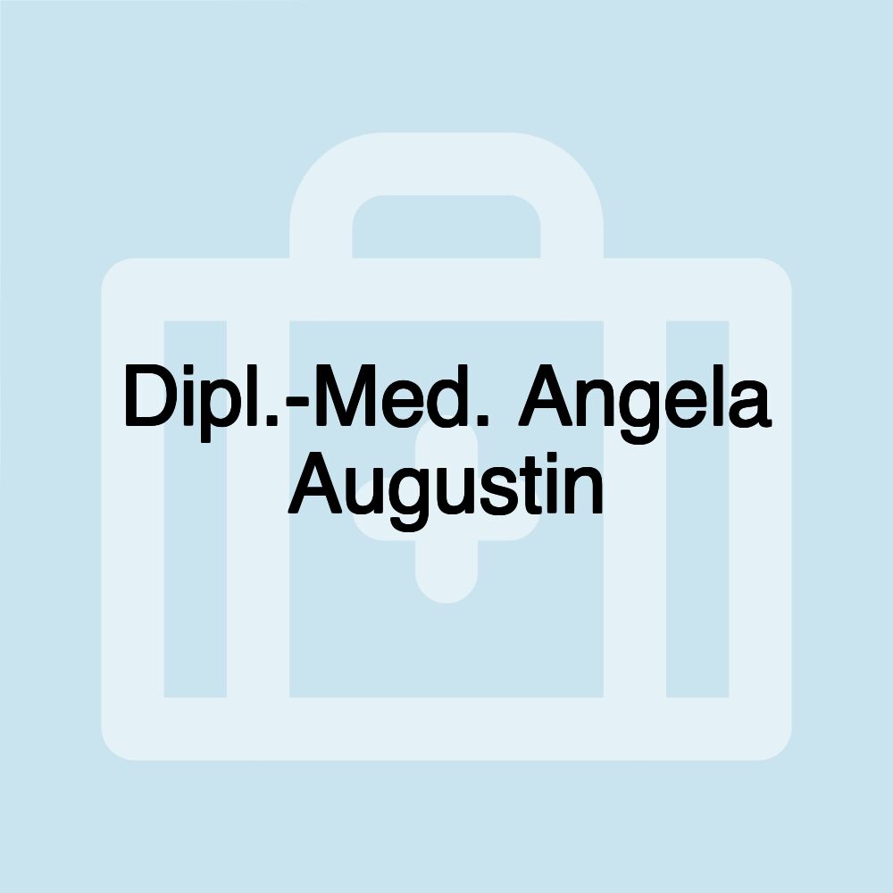 Dipl.-Med. Angela Augustin