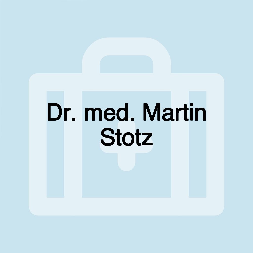 Dr. med. Martin Stotz