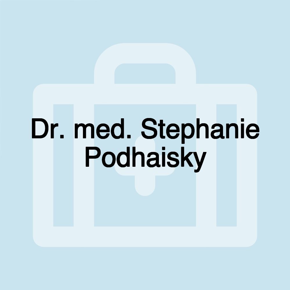 Dr. med. Stephanie Podhaisky