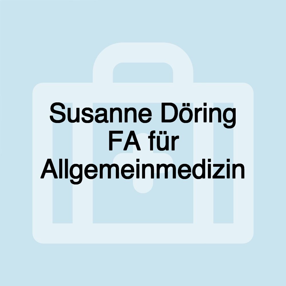 Susanne Döring FA für Allgemeinmedizin