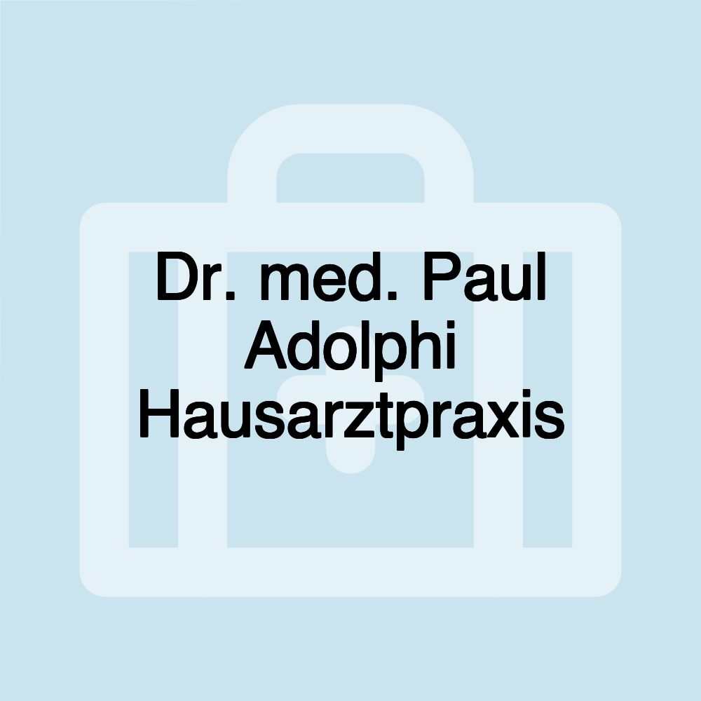 Dr. med. Paul Adolphi Hausarztpraxis