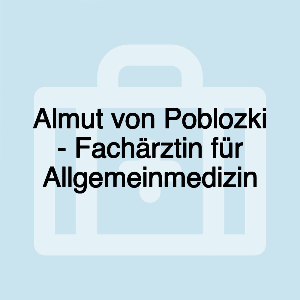 Almut von Poblozki - Fachärztin für Allgemeinmedizin