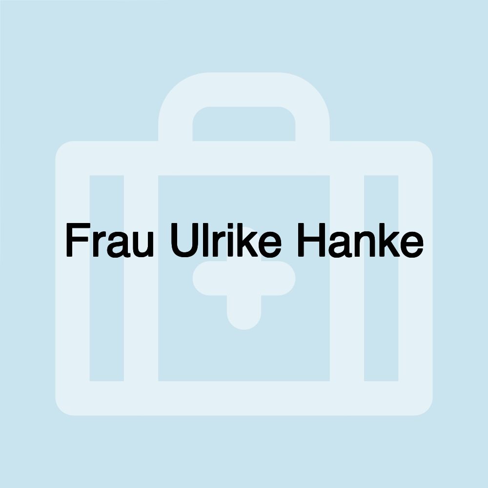 Frau Ulrike Hanke