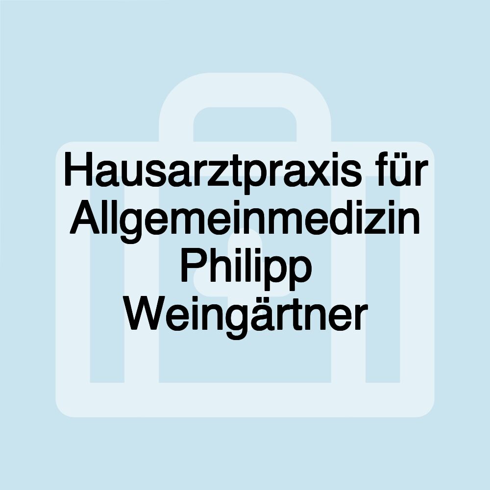 Hausarztpraxis für Allgemeinmedizin Philipp Weingärtner