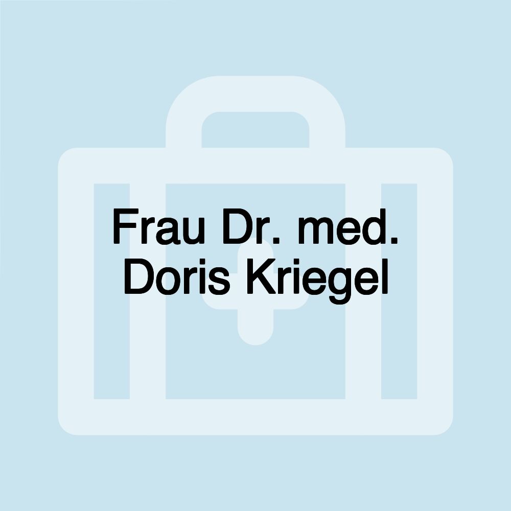 Frau Dr. med. Doris Kriegel