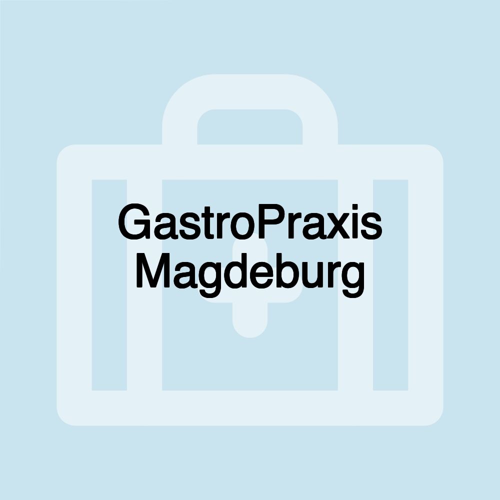 GastroPraxis Magdeburg