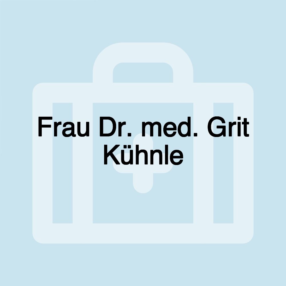 Frau Dr. med. Grit Kühnle