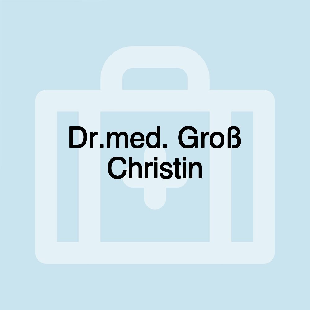 Dr.med. Groß Christin