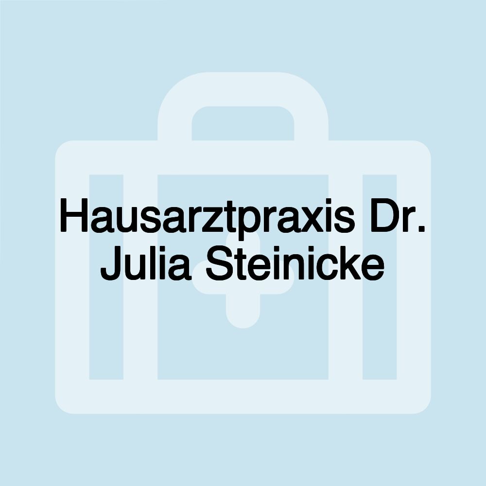 Hausarztpraxis Dr. Julia Steinicke