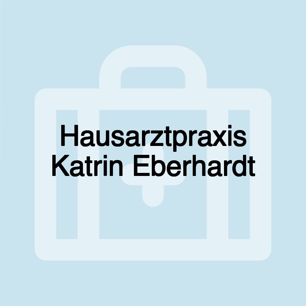 Hausarztpraxis Katrin Eberhardt