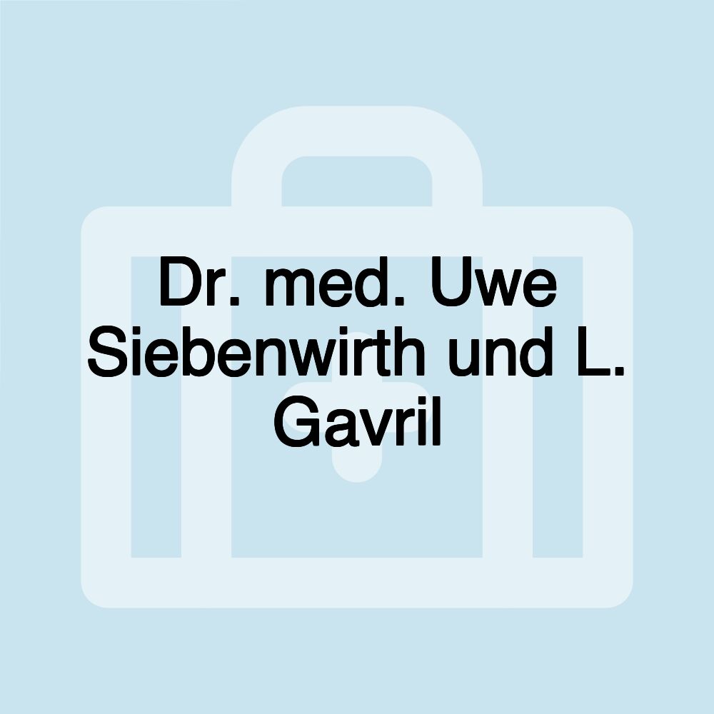 Dr. med. Uwe Siebenwirth und L. Gavril