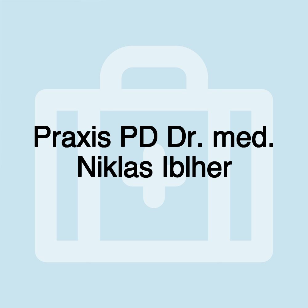 Praxis PD Dr. med. Niklas Iblher