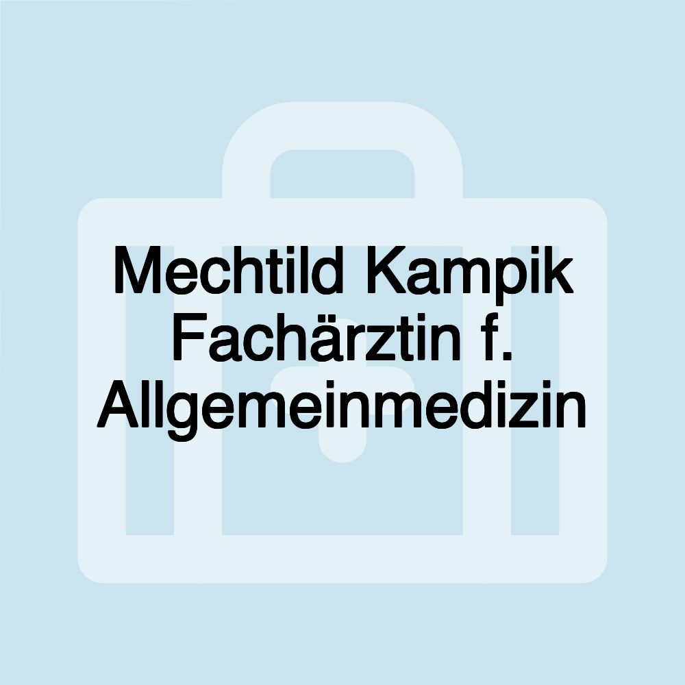 Mechtild Kampik Fachärztin f. Allgemeinmedizin