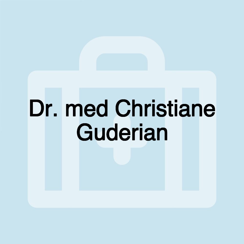 Dr. med Christiane Guderian