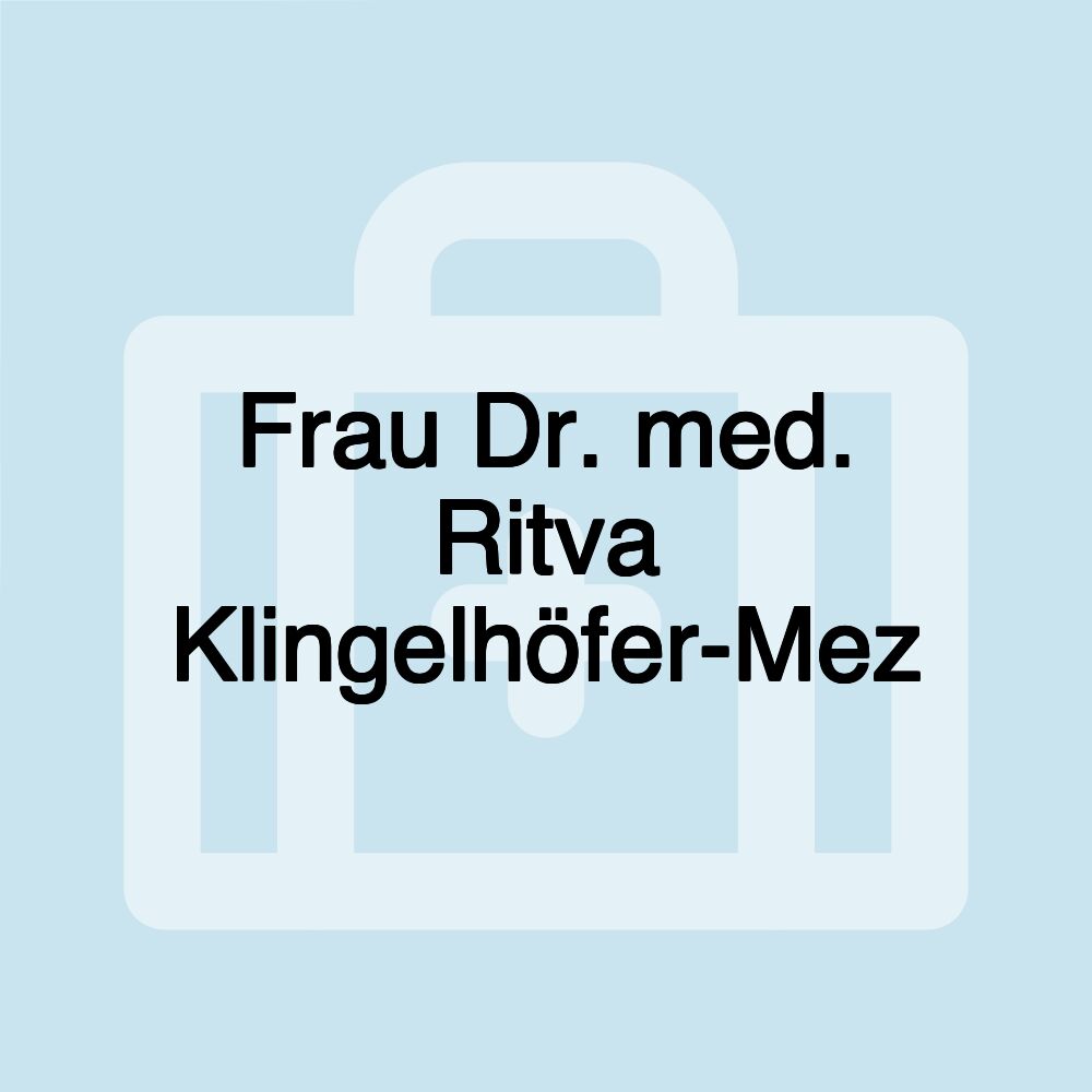 Frau Dr. med. Ritva Klingelhöfer-Mez