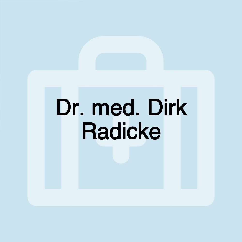 Dr. med. Dirk Radicke