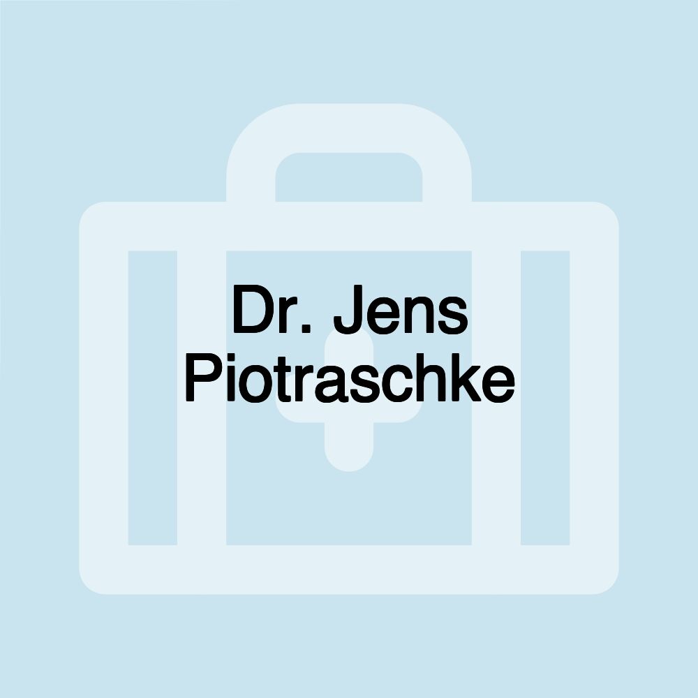 Dr. Jens Piotraschke