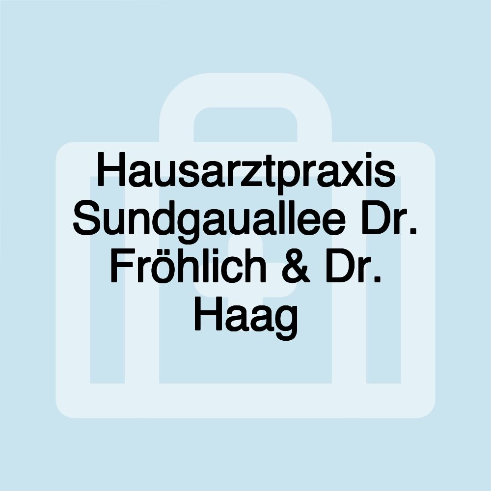 Hausarztpraxis Sundgauallee Dr. Fröhlich & Dr. Haag