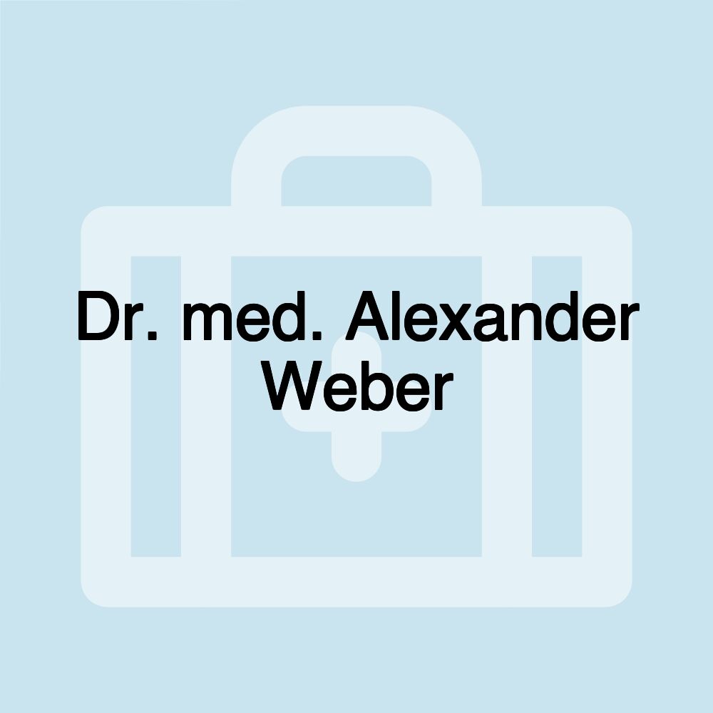 Dr. med. Alexander Weber