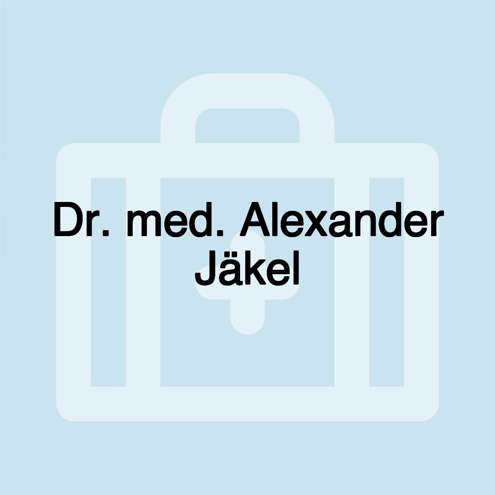 Dr. med. Alexander Jäkel