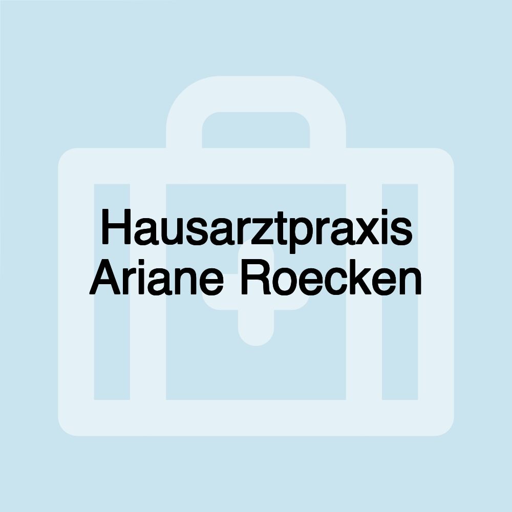 Hausarztpraxis Ariane Roecken