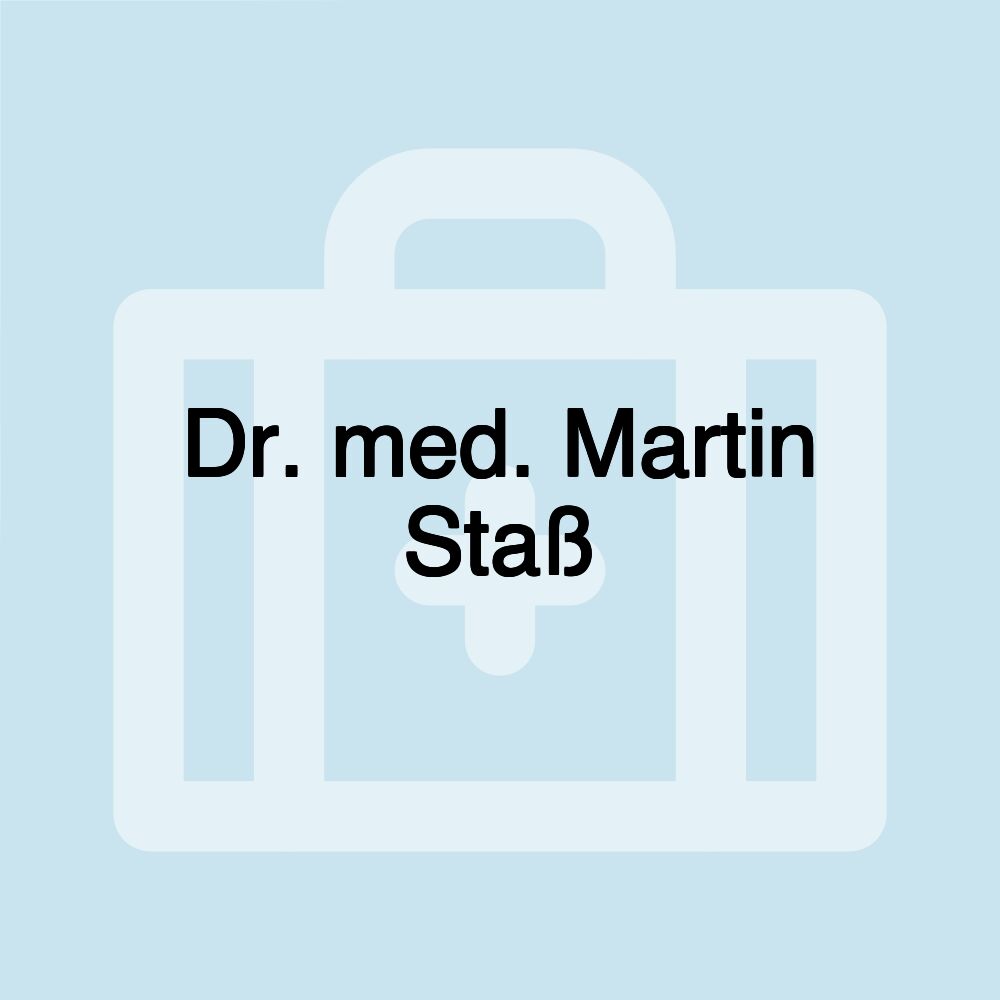 Dr. med. Martin Staß