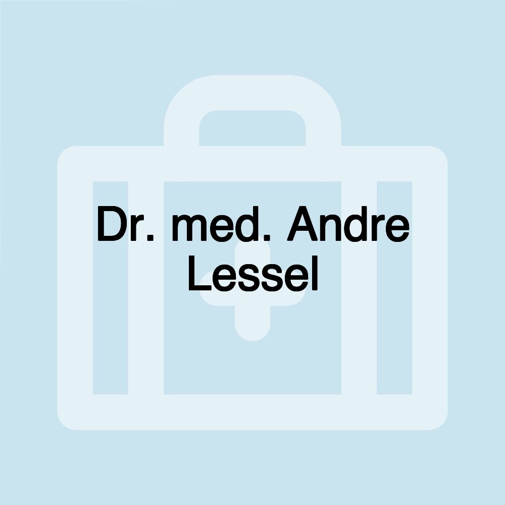 Dr. med. Andre Lessel