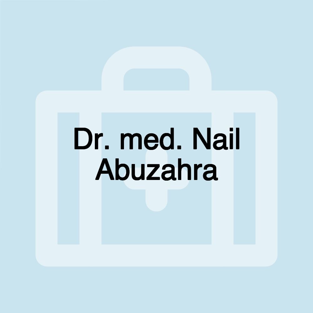 Dr. med. Nail Abuzahra