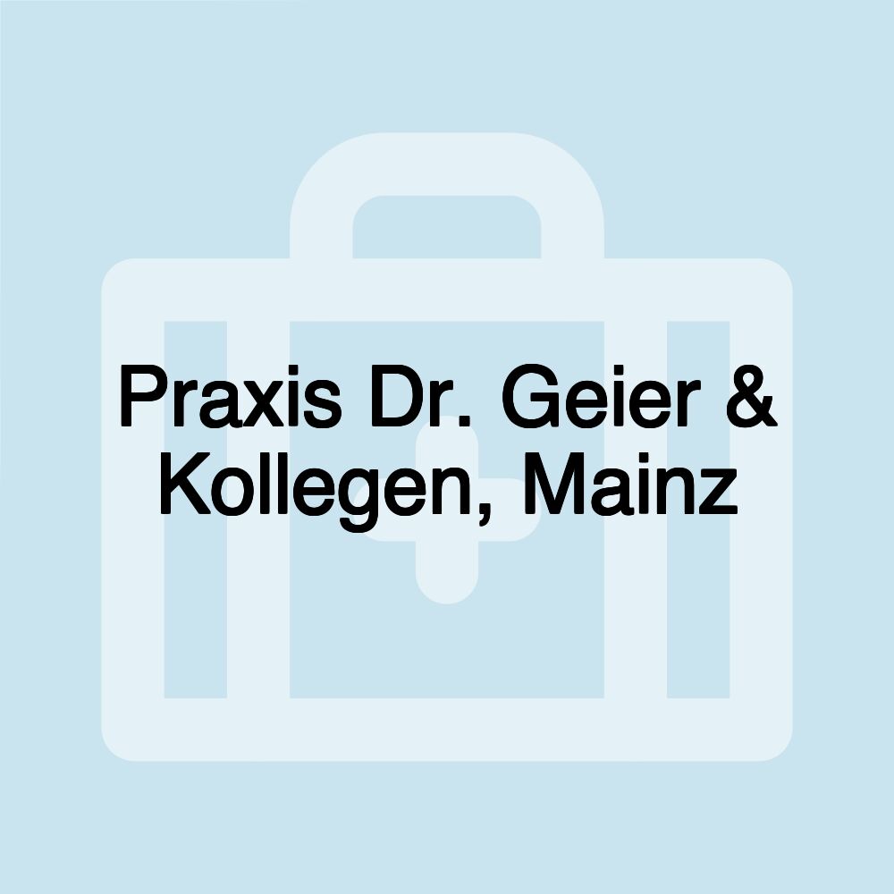 Praxis Dr. Geier & Kollegen, Mainz