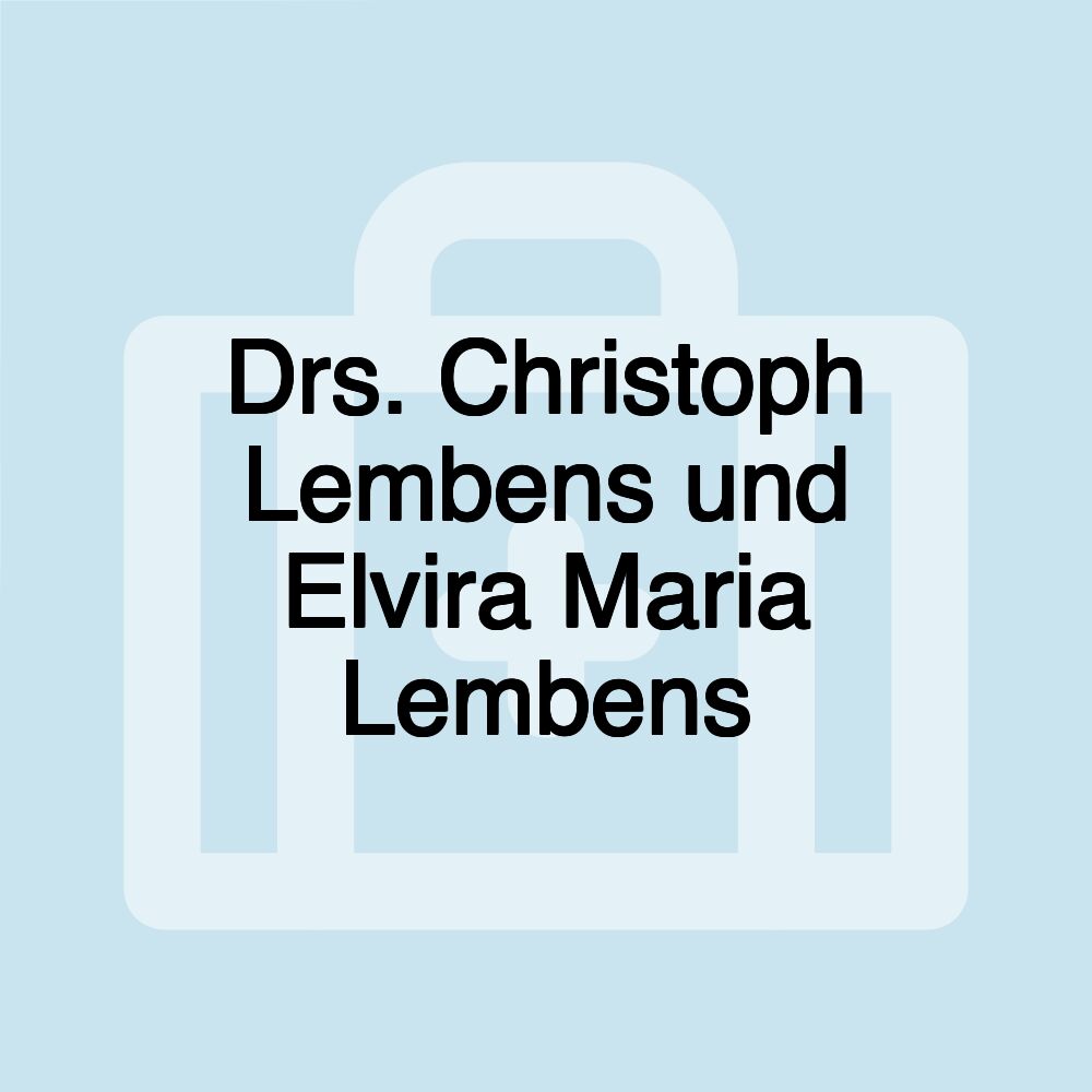 Drs. Christoph Lembens und Elvira Maria Lembens