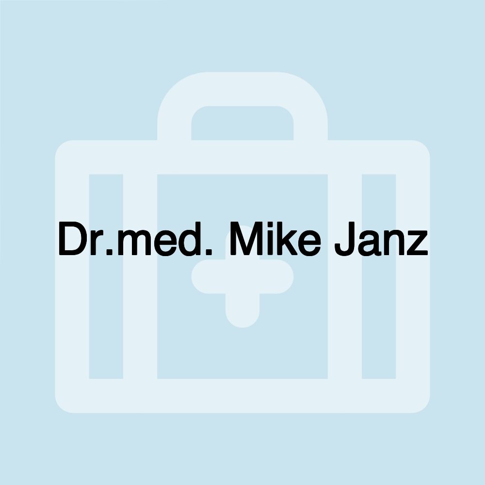 Dr.med. Mike Janz