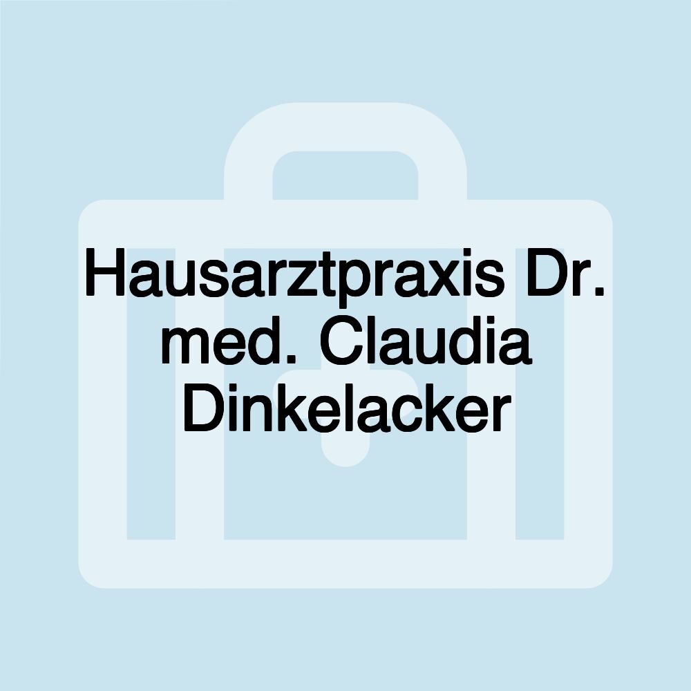 Hausarztpraxis Dr. med. Claudia Dinkelacker