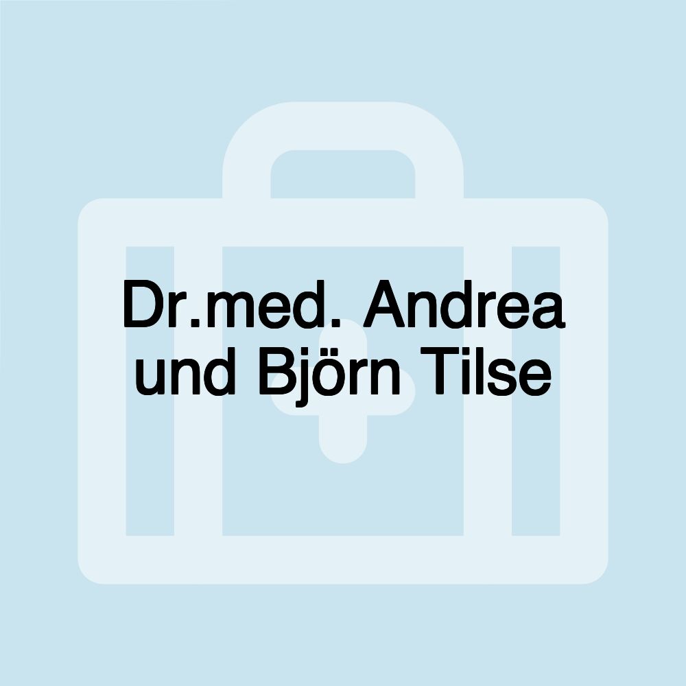 Dr.med. Andrea und Björn Tilse