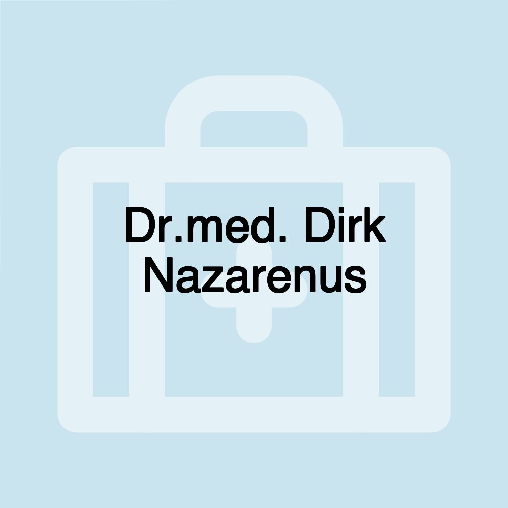 Dr.med. Dirk Nazarenus