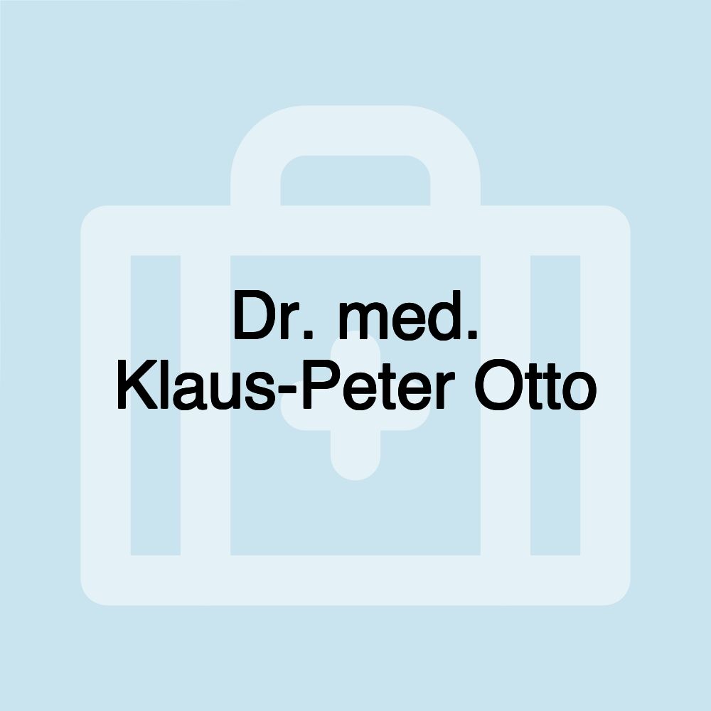 Dr. med. Klaus-Peter Otto